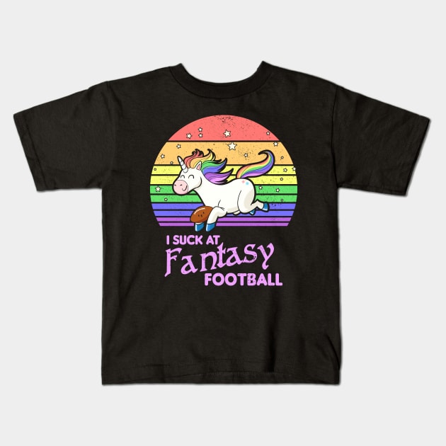 I suck at fantasy football Unicorn Footbal league Kids T-Shirt by Radarek_Design